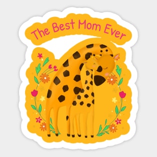 the best mom ever Sticker